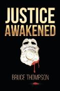 Justice Awakened