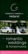 Georgina Campbell's Ireland for Romantic Weddings & Honeymoons