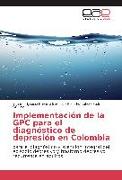 Implementación de la GPC para el diagnóstico de depresión en Colombia