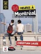24 heures à Montréal. Buch + Audio-Online