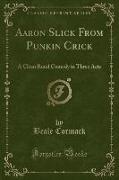 Aaron Slick From Punkin Crick