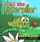 Eli the Caterpillar