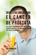 58 Recetas Únicas Para el Cáncer de Próstata