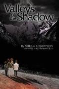 Valleys of the Shadow