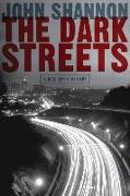 The Dark Streets: A Jack Liffey Mystery