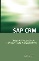 SAP Crm Interview Questions, Answers, and Explanations