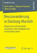 Neuzuwanderung in Duisburg-Marxloh