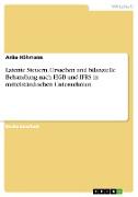 Latente Steuern. Ursachen und bilanzielle Behandlung nach HGB und IFRS in mittelständischen Unternehmen