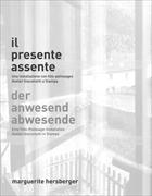 il presente assente / der anwesend abwesende