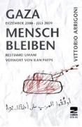 GAZA - Mensch bleiben