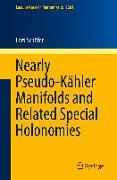 Nearly Pseudo-Kähler Manifolds and Related Special Holonomies