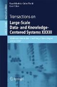 Transactions on Large-Scale Data- and Knowledge-Centered Systems XXXIII