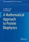 A Mathematical Approach to Protein Biophysics