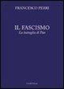 Il fascismo. La battaglia di Pan