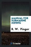 Manual for Submarine Mining