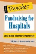 Fundraising for Hospitals: Value-Based Healthcare Philanthropy