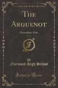 The Arguenot, Vol. 6: November, 1926 (Classic Reprint)