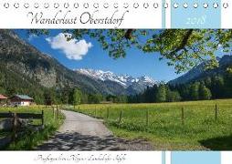 Wanderlust Oberstdorf 2018 (Tischkalender 2018 DIN A5 quer)