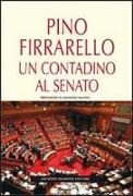 Pino Firrarello. Un contadino al Senato