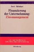 Finanzierung der Unternehmung: Zinsmanagement