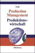 Production Management. Produktionswirtschaft