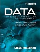 Data Modeling Master Class Training Manual 7th Edition