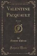 Valentine Pacquault, Vol. 2