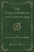 The Hahn-O-Scope of the Class of 1932 (Classic Reprint)