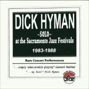 Dick Hyman at the Sacramento Jazz Festivals 1983-