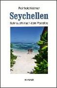 Seychellen - Sehnsucht nach dem Paradies