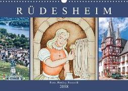 Rüdesheim - Rhein, Riesling, Romantik (Wandkalender 2018 DIN A3 quer)