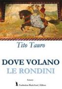 Dove volano le rondini