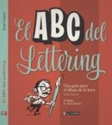 El ABC del lettering : una guía para el dibujo de la letra