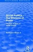 Revival: Soviet Politics: The Dilemma of Power (1950)