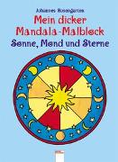 Mein dicker Mandala-Malblock - Sonne, Mond und Sterne