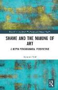 Shame and the Making of Art