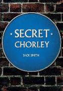 Secret Chorley