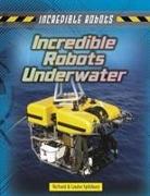 Incredible Robots Underwater