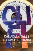 CLI-Fi: Canadian Tales of Climate Change, The Exile Book of Anthology Series, Number Fourteen