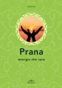 Prana. Energia che cura