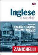 Inglese essenziale. Dizionario inglese-italiano, italiano-inglese