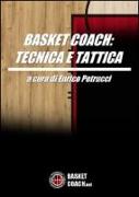 Basket coach. Tecnica e tattica