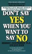 Don't Say Yes When You Want to Say No