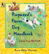 Ragweed's Farm Dog Handbook