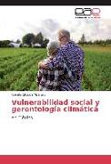 Vulnerabilidad social y gerontología climática