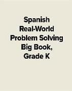 Spanish Real-World Problem Solving Big Book, Grade K