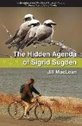 The Hidden Agenda of Sigrid Sugden