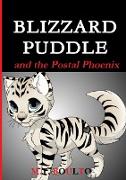 Blizzard Puddle and the Postal Phoenix Valiant Edition