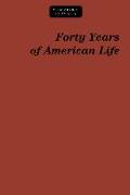Forty Years of American Life: 1821-1861