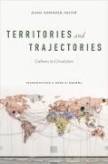 Territories and Trajectories: Cultures in Circulation